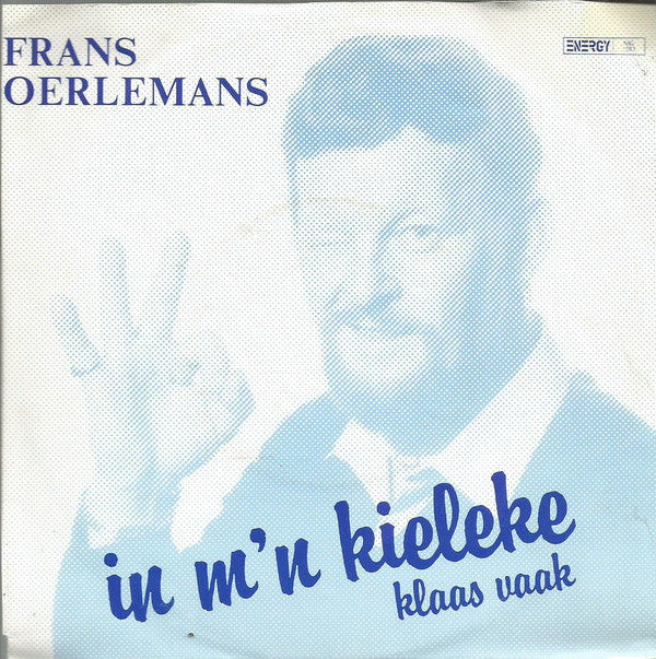 Frans Oerlemans - In M'n Kieleke 11223 Vinyl Singles Vinyl Goed / Hoes Goed