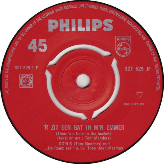 Dorus - 'R Zit Een Gat In M'n Emmer 13664 Vinyl Singles Vinyl Goed / Hoes Generic