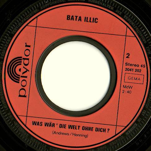 Bata Illic - Ein Herz Steht Nie Still 08151 Vinyl Singles Vinyl Goed / Hoes Goed