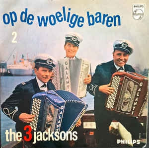 3 Jacksons - Op De Woelige Baren 2 14827 Vinyl Singles EP Vinyl Goed / Hoes Sticker