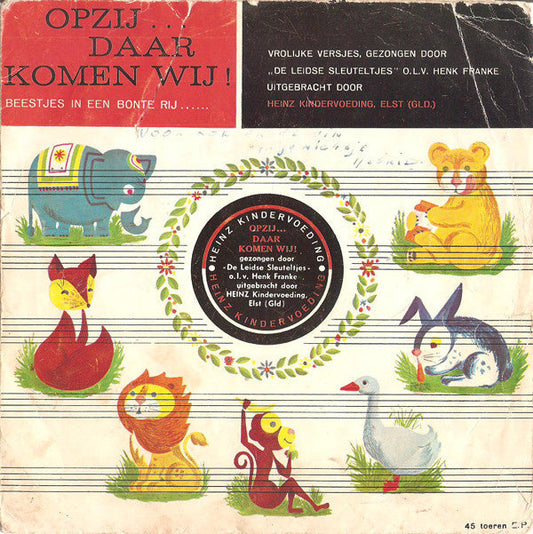 Leidse Sleuteltjes - Opzij ... Daar Komen Wij! Beestjes In Een Bonte Rij 32934 33947 Vinyl Singles Vinyl Goed / Hoes Goed