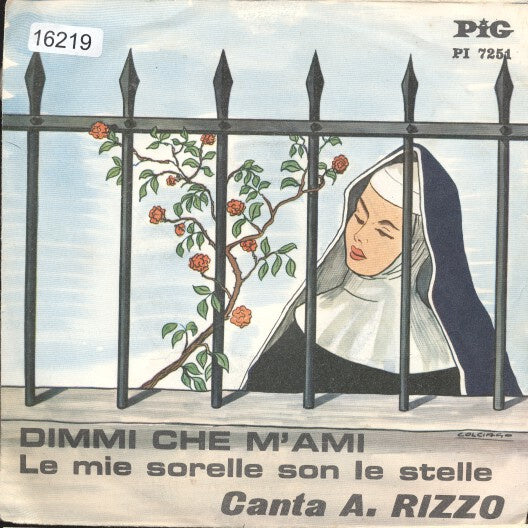Canta A. Rizzo - Dimmi Che M'ami Vinyl Singles Vinyl Zeer Goed / Hoesje Goed "VINYLSINGLES.NL"
