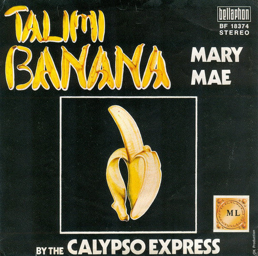 Calypso Express - Talimi Banana 12934 Vinyl Singles Vinyl Goed / Hoes Goed