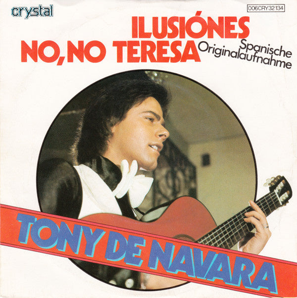 Tony De Navara - Ilusiónes 22791 Vinyl Singles Vinyl Goed / Hoes Goed