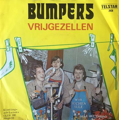 Bumpers - Vrijgezellen Vinyl Singles Vinyl Zeer Goed / Hoesje Goed "VINYLSINGLES.NL"