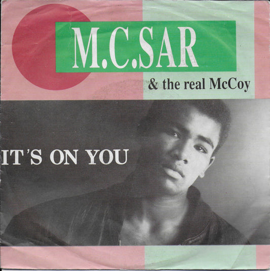 M.C. Sar & The Real McCoy - It's On You 20162 Vinyl Singles Vinyl Goed / Hoes Goed