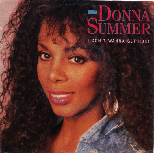Donna Summer - I Don't Wanna Get Hurt 08207 Vinyl Singles Vinyl Goed / Hoes Goed