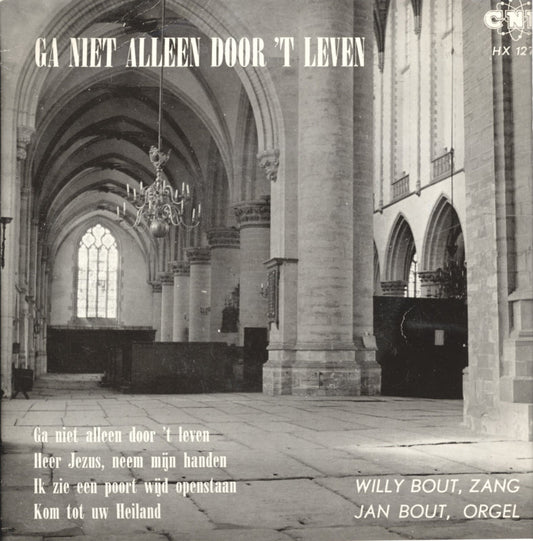 Willy Bout - Ga Niet Alleen Door Het Leven 23313 Vinyl Singles Vinyl Goed / Hoes Goed