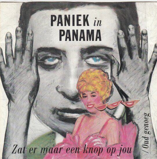 Paniek In Panama - Zat Er Maar Een Knop Op Jou 40237 Vinyl Singles Vinyl Goed / Hoes Goed