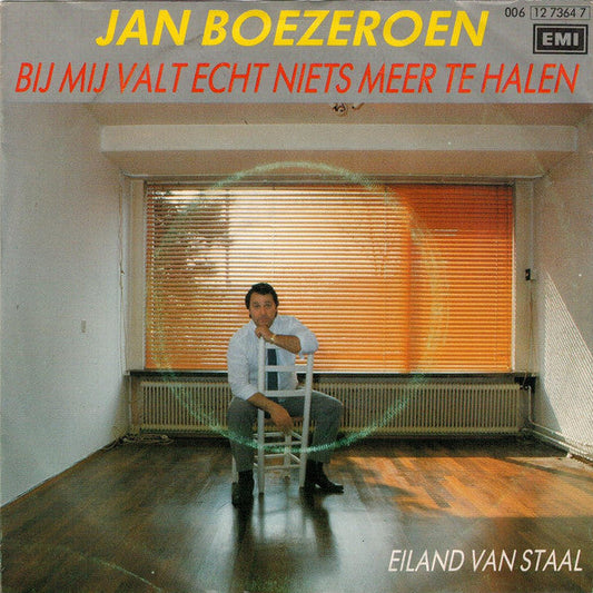Jan Boezeroen - Bij Mij Valt Echt Niets Meer Te Halen Vinyl Singles Vinyl Goed / Hoes Goed
