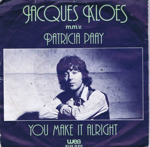 Jacques Kloes & Patricia Paay - You Make It Alricht 17330 Vinyl Singles Vinyl Goed / Hoes Goed