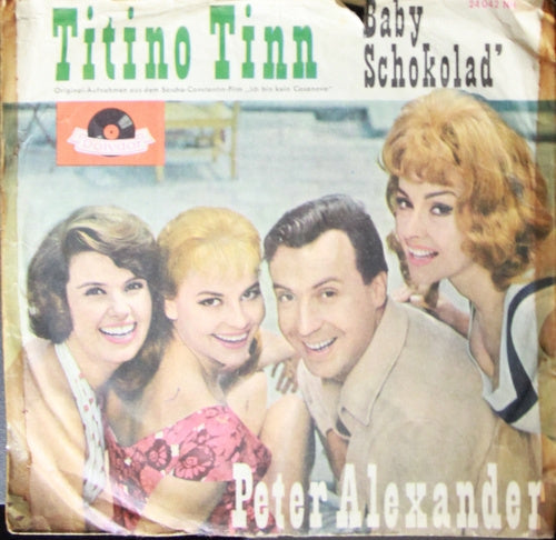 Peter Alexander - Titino Tinn 05021 Vinyl Singles Vinyl Goed / Hoes Goed