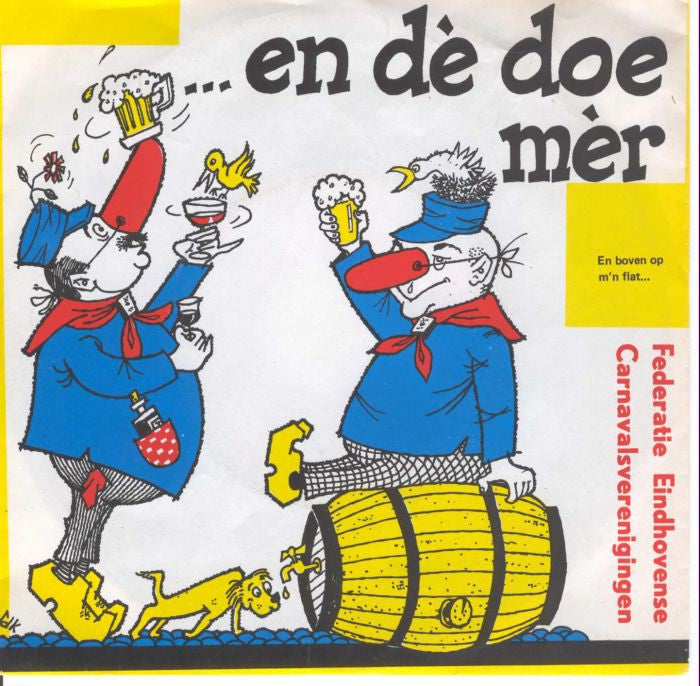 Federation of Eindhoven Carnival Associations - En De Doe Mer 15741