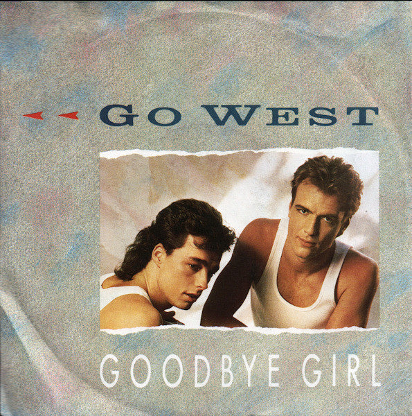 Go West - Goodbye Girl 22803