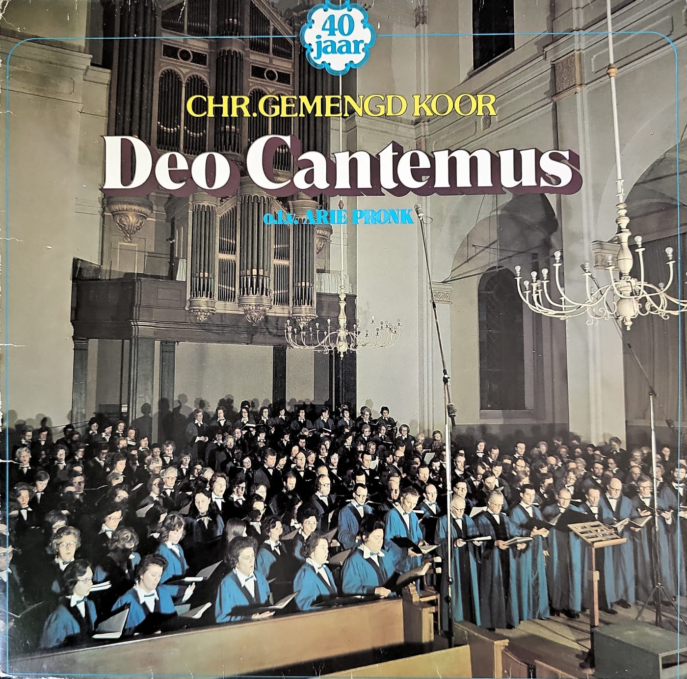 Deo Cantemus o.l.v. Arie Pronk - 40 Jaar Deo Cantemus (LP) Vinyl LP Vinyl (G) <br> Hoes (F) "VINYLSINGLES.NL"