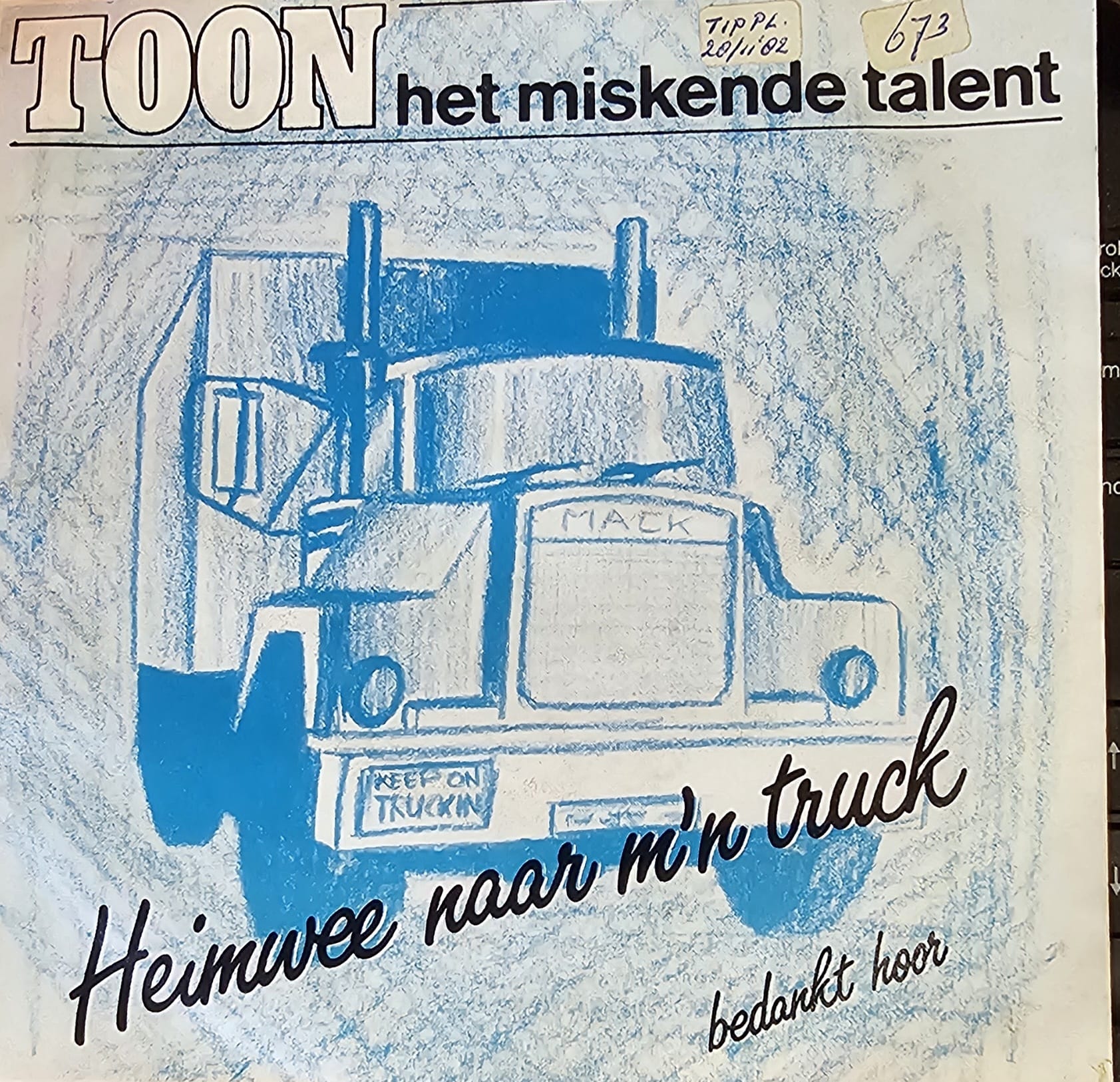 Toon - Heimwee Naar M'n Truck 10166 Vinyl Singles Vinyl Goed / Hoes Goed