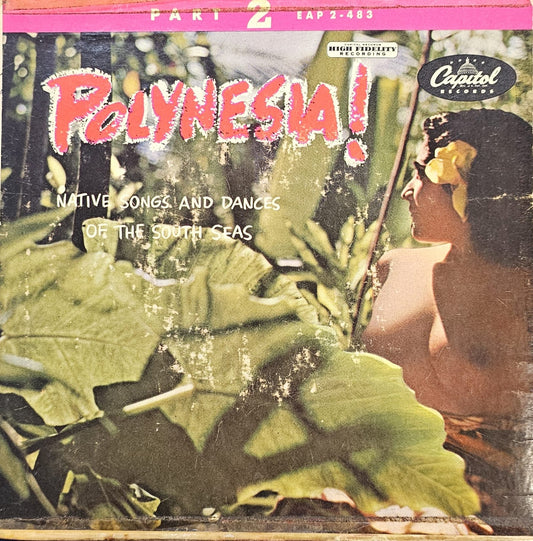 Royal Polynesians - Polynesia! Native Songs And Dances Of The South Seas Vinyl Singles Vinyl Goed / Hoes Goed