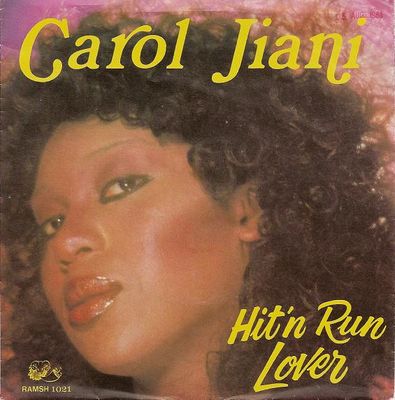 Carol Jiani - Hit 'N Run Lover Vinyl Singles Vinyl Zeer Goed / Hoesje Goed "VINYLSINGLES.NL"