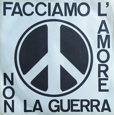 Davide E Sara - Facciamo L'Amore Non La Guerra Vinyl Singles Vinyl Zeer Goed / Hoesje Goed "VINYLSINGLES.NL"