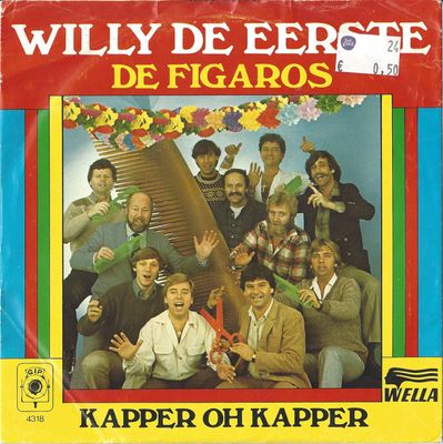 Figaros - Willy De Eerste Vinyl Singles Vinyl Zeer Goed / Hoesje Goed "VINYLSINGLES.NL"
