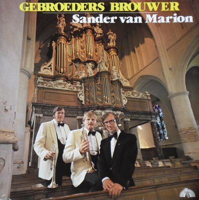 Gebroeders Brouwer - Gebroeders Brouwer | Sander van Marion (LP) Vinyl LP Vinyl Zeer Goed / Hoesje Goed "VINYLSINGLES.NL"