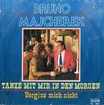 Bruno Majcherek - Tanze Mit Mir In Den Morgen Vinyl Singles Vinyl Zeer Goed / Hoesje Goed "VINYLSINGLES.NL"