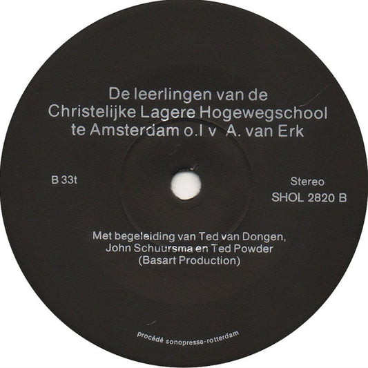 Leerlingen Van De Christelijke Lagere Hogewegschool te Amsterdam - 25078 Vinyl Singles Vinyl Goed / Hoes Generic