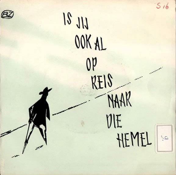 Vrije evangelische Gemeente Te Nijverdal - Is JIj Ook Al Op Reis Naar Die Hemel 22428 Vinyl Singles Vinyl Goed / Hoes Goed