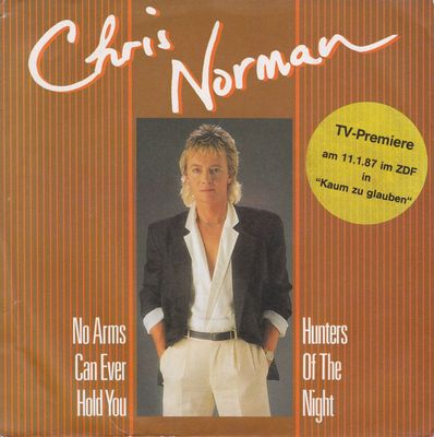 Chris Norman - No Arms Can Ever Hold You Vinyl Singles Vinyl Zeer Goed / Hoesje Goed "VINYLSINGLES.NL"
