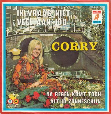 Corry Konings - Ik Vraag Niet Veel Aan Jou Vinyl Singles Vinyl Zeer Goed / Hoesje Goed "VINYLSINGLES.NL"