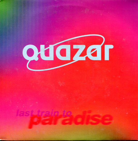 Quazar - Last Train To Paradise 20215 Vinyl Singles Vinyl Goed / Hoes Goed