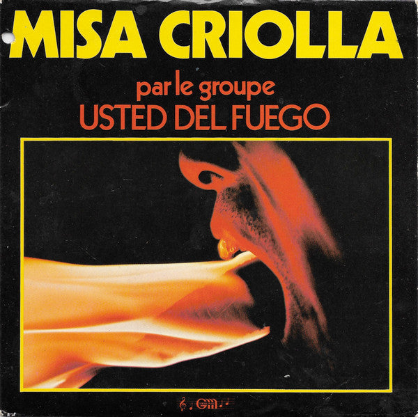 Usted Del Fuego - Misa Criolla 32021 Vinyl Singles Vinyl Goed / Hoes Goed