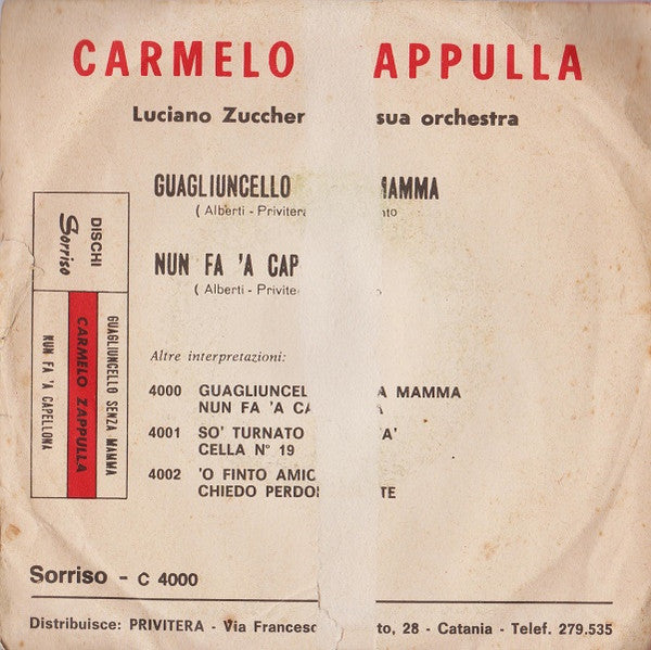 Carmelo Zappulla - Guagliuncello Senza Mamma 03911 Vinyl Singles Vinyl Goed / Hoes Goed