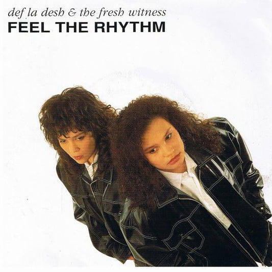 Def La Desh & The Fresh Witness - Feel The Rhythm 22378 Vinyl Singles Vinyl Goed / Hoes Goed