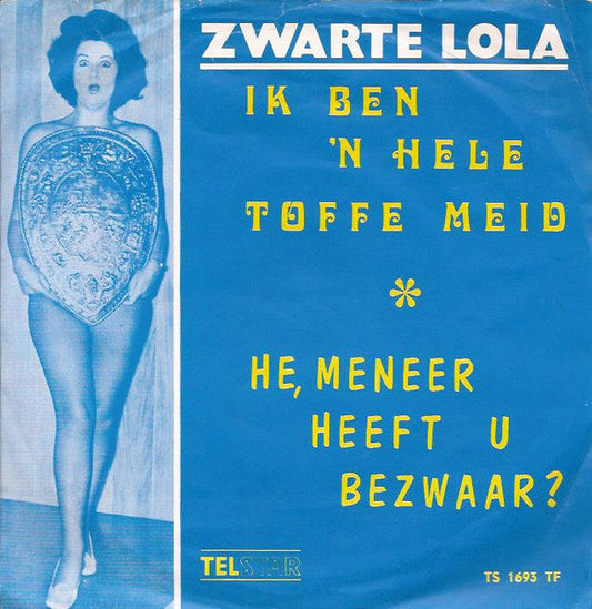 Zwarte Lola - Ik Ben Een Hele Toffe Meid 35035 Vinyl Singles Vinyl Goed / Hoes Goed
