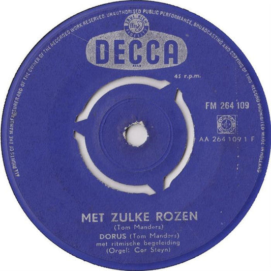 Dorus - Met Zulke Rozen 29712 Vinyl Singles Vinyl Goed / Hoes Goed