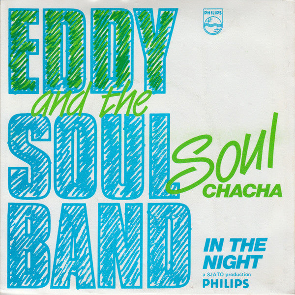 Eddy and the Soulband - Soul chaha 19774 Vinyl Singles Vinyl Goed / Hoes Goed
