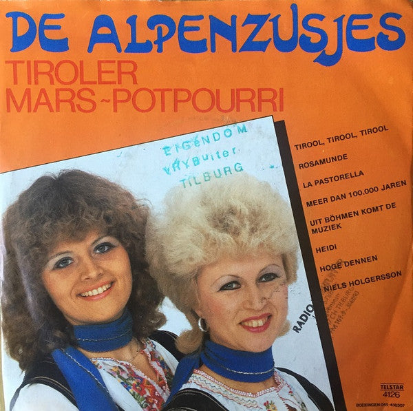 Alpenzusjes - Tiroler Mars-Potpourri Vinyl Singles Vinyl Zeer Goed / Hoesje Goed "VINYLSINGLES.NL"