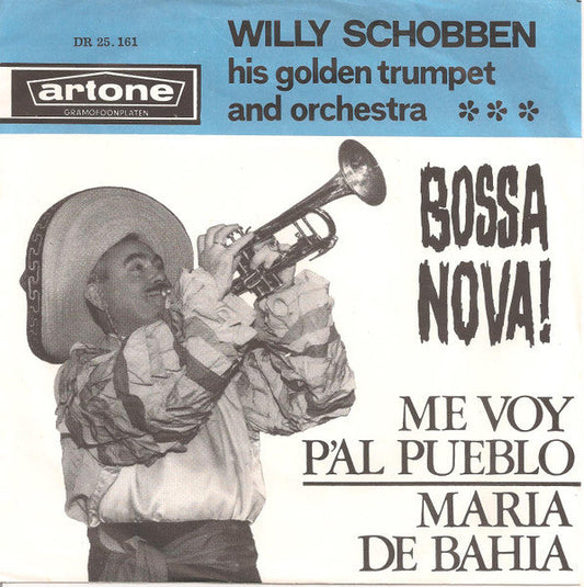 Willy Schobben - Me Voy P'al Pueblo 16307 Vinyl Singles Vinyl Goed / Hoes Goed