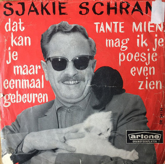 Sjakie Schram - Dat Kan Je Maar Eenmaal Gebeuren 05132 Vinyl Singles Vinyl Goed / Hoes Goed
