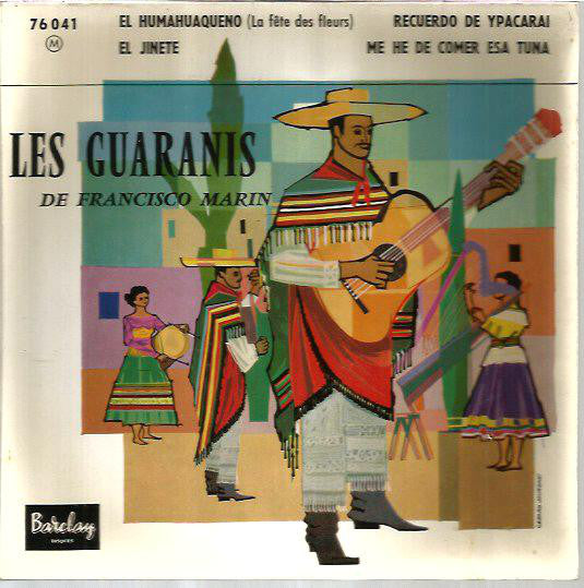 Les Guaranis De Francisco Marin - Les Guaranis De Francisco Marin 23441 Vinyl Singles EP Vinyl Goed / Hoes Goed