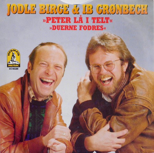 Jodle Birge & Ib Grønbech - Peter Lå I Telt 16110 Vinyl Singles Vinyl Goed / Hoes Goed