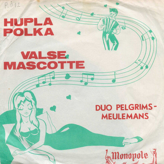 Duo Pelgrims-Meulemans - Hupla Polka 19653 Vinyl Singles Vinyl Goed / Hoes Goed