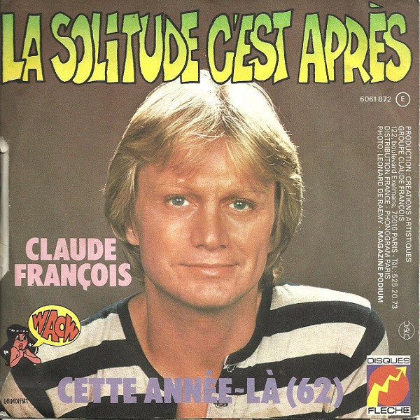 Claude François - La Solitude, C'Est Après 30947 Vinyl Singles Vinyl Goed / Hoes Goed