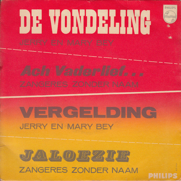 Jerry En Mary Bey / Zangeres Zonder Naam - De Vondeling / Ach Vaderlief 41316 Vinyl Singles EP Vinyl Goed / Hoes Goed