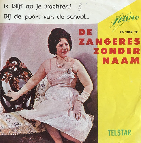Zangeres Zonder Naam - Ik Blijf Op Je Wachten! Vinyl Singles Vinyl Goed / Hoes Generic