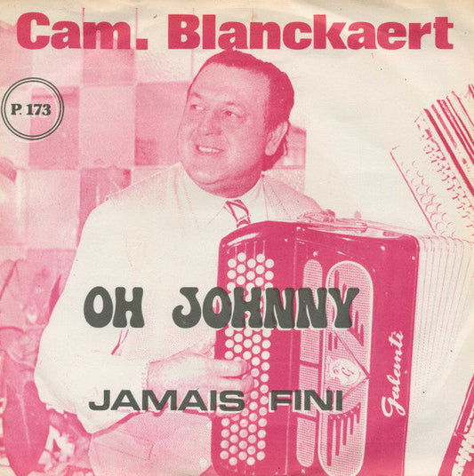 Camille Blanckaert - Oh Johnny 37104 Vinyl Singles Vinyl Goed / Hoes Goed