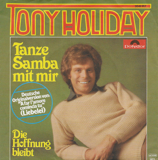 Tony Holiday - Tanze Samba Mit Mir 38061 Vinyl Singles Vinyl Goed / Hoes Goed