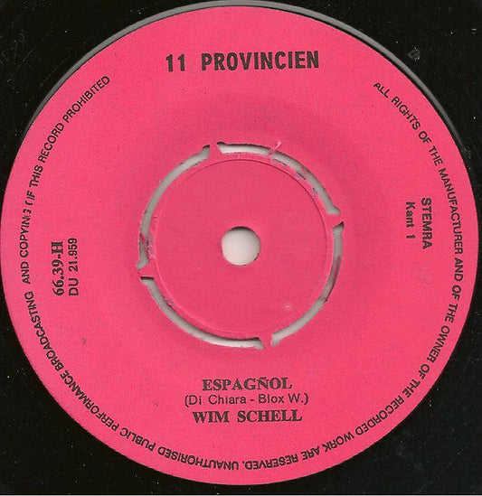 Wim Schell - Espagñola (Speesie Treesie) 34777 Vinyl Singles Vinyl Goed / Hoes Goed
