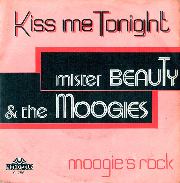 Mister Beauty & The Moogies - Kiss Me Tonight 29737